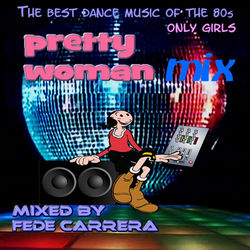 pretty woman 4 mix. 1-7-16