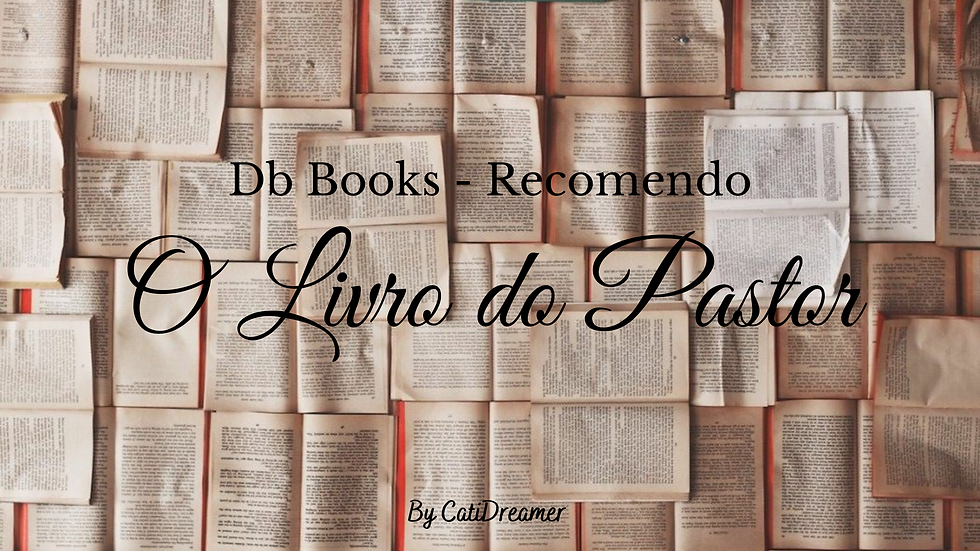 O Livro do Pastor - Recomendo