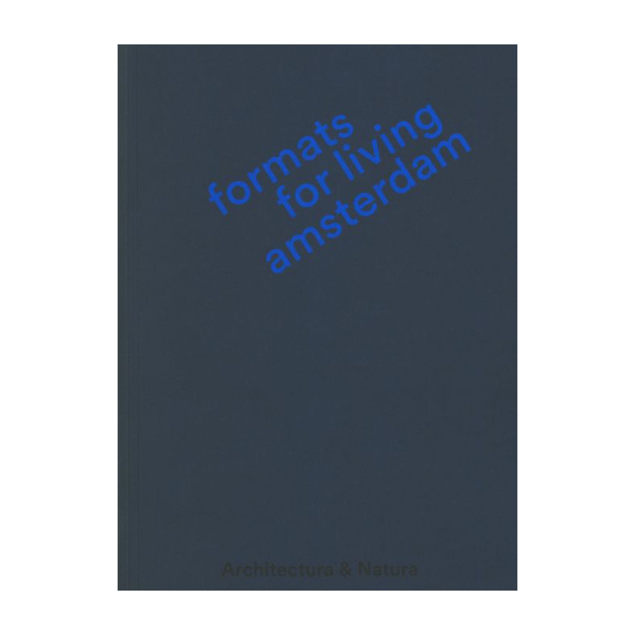 FORMATS FOR LIVING ÁMSTERDAM 