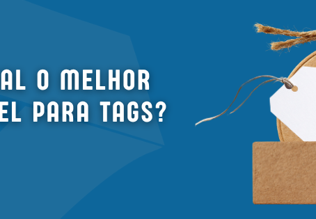 Qual o melhor papel para tags?