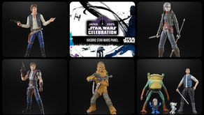 Star Wars Celebration 2025; Star Wars Black Series Reveals including Dash Rendar, Merrin, Cal Kestis, Han Solo, and Chewie