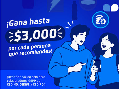 ¡Gana hasta $3,000 por cada persona que recomiendes!