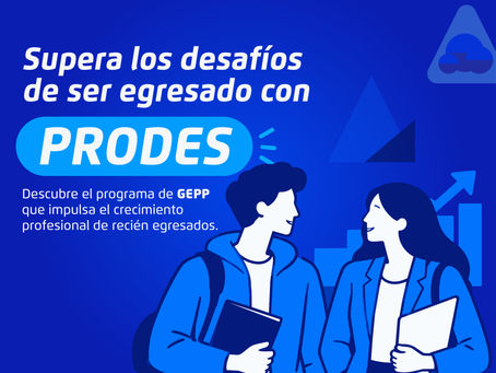 Supera los desafíos de ser recién egresado con PRODES
