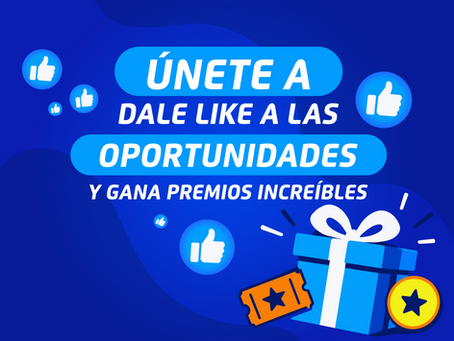 Únete a Dale like a las oportunidades y gana premios increíbles.