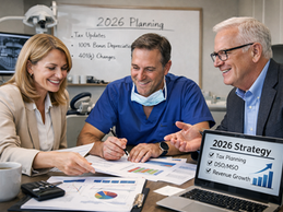 2026 Tax Playbook for Dental & Medical Practices: New Rules, Real Strategies