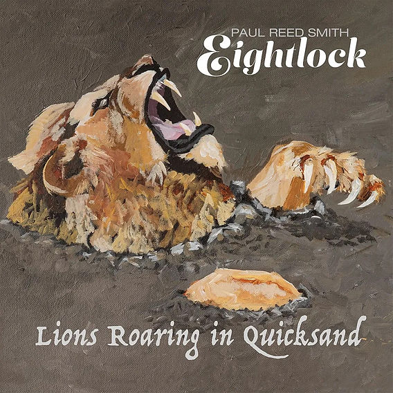 Paul Reed Smith and Eightlock Release Debut Album, 'Lions
