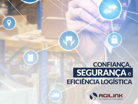 Confiança, segurança e eficiência logÃstica