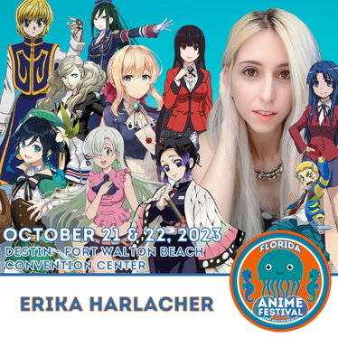 Florida Anime Fest 2023 Guest: Erika Harlacher