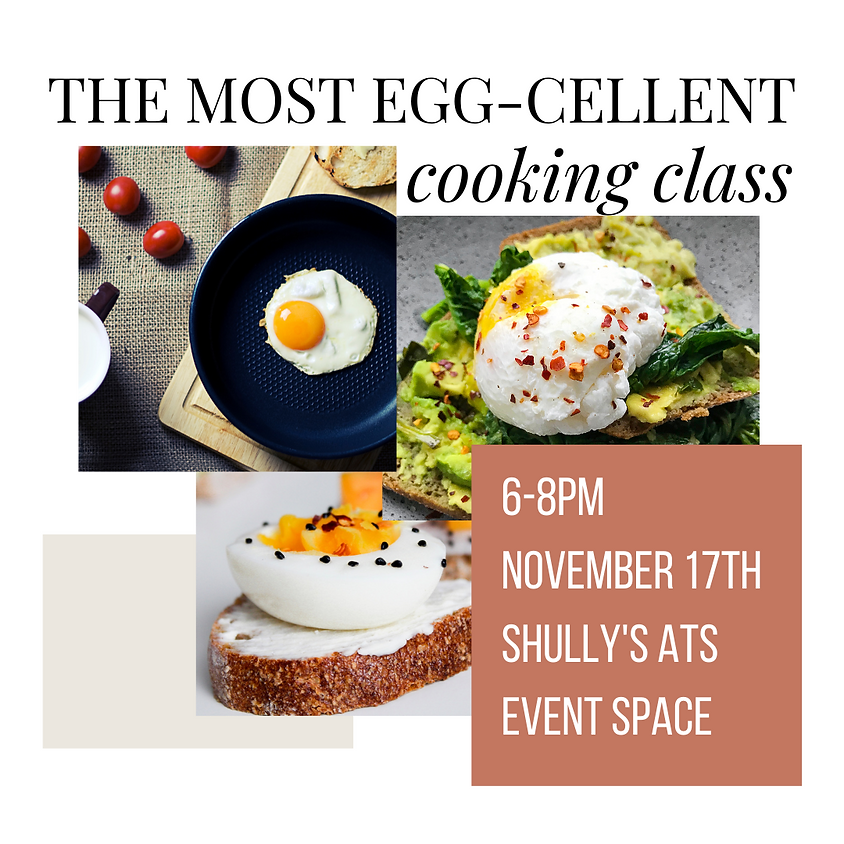 The Most Egg-Cellent Cooking Class