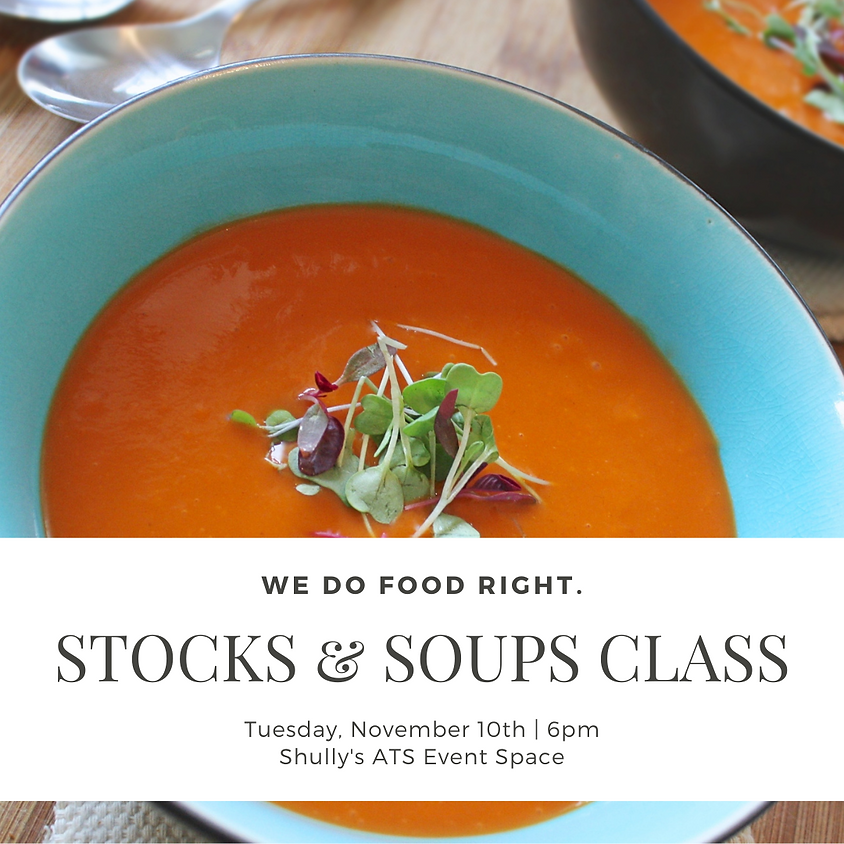 Stocks & Soups Class