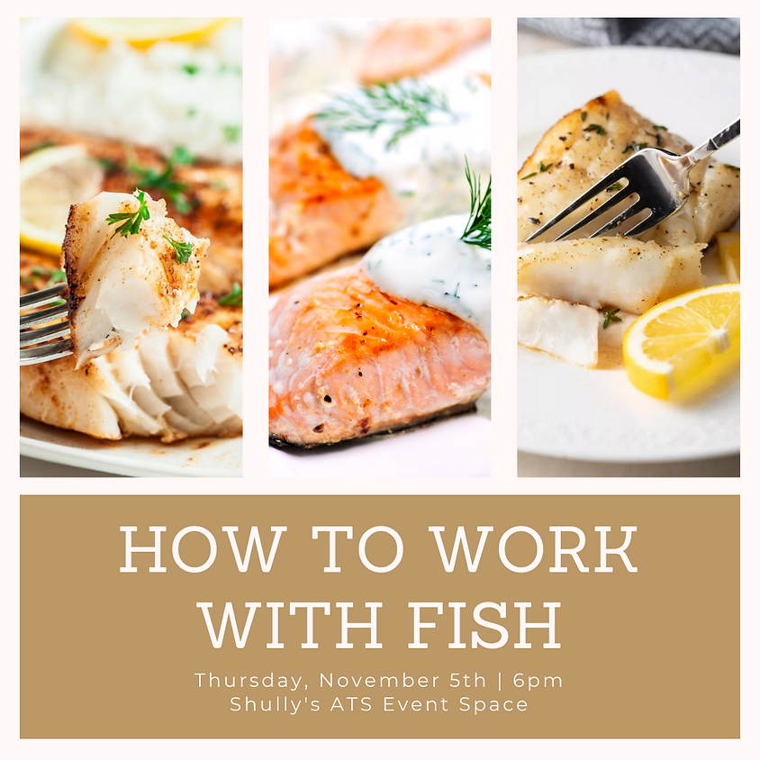 How to Work with Fish
