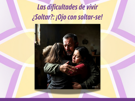 𝑳𝒂𝒔 𝒅𝒊𝒇𝒊𝒄𝒖𝒍𝒕𝒂𝒅𝒆𝒔 𝒅𝒆 𝒗𝒊𝒗𝒊𝒓¿𝑺𝒐𝒍𝒕𝒂𝒓?: ¡𝑶𝒋𝒐 𝒄𝒐𝒏 𝒔𝒐𝒍𝒕𝒂𝒓-𝒔𝒆!