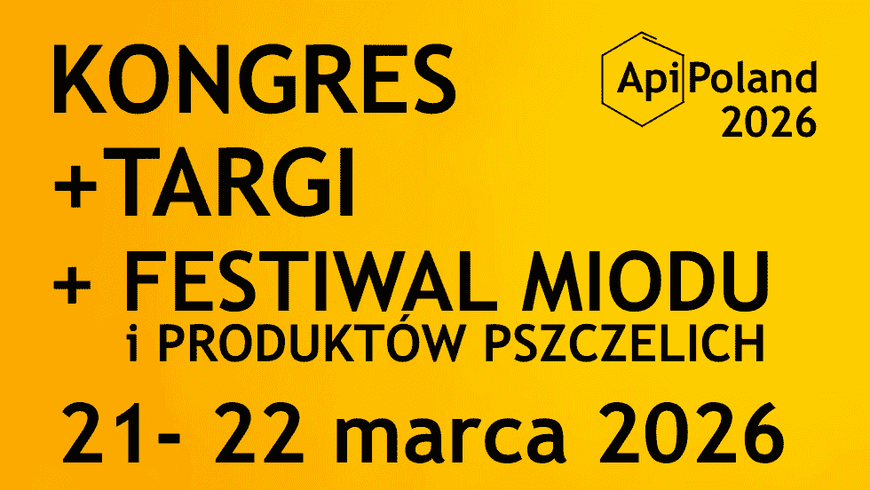 ApiPoland 2026 - Kongres + Targi Pszczelarskie + Festiwal Miodu