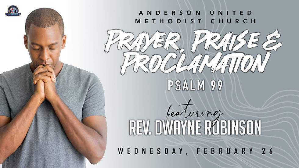 Prayer, Praise & Proclamation