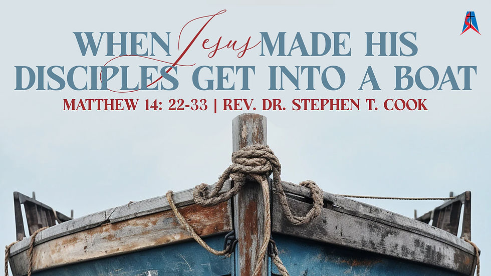 When Jesus Made His Disciples Get Into A Boat - Sunday Service