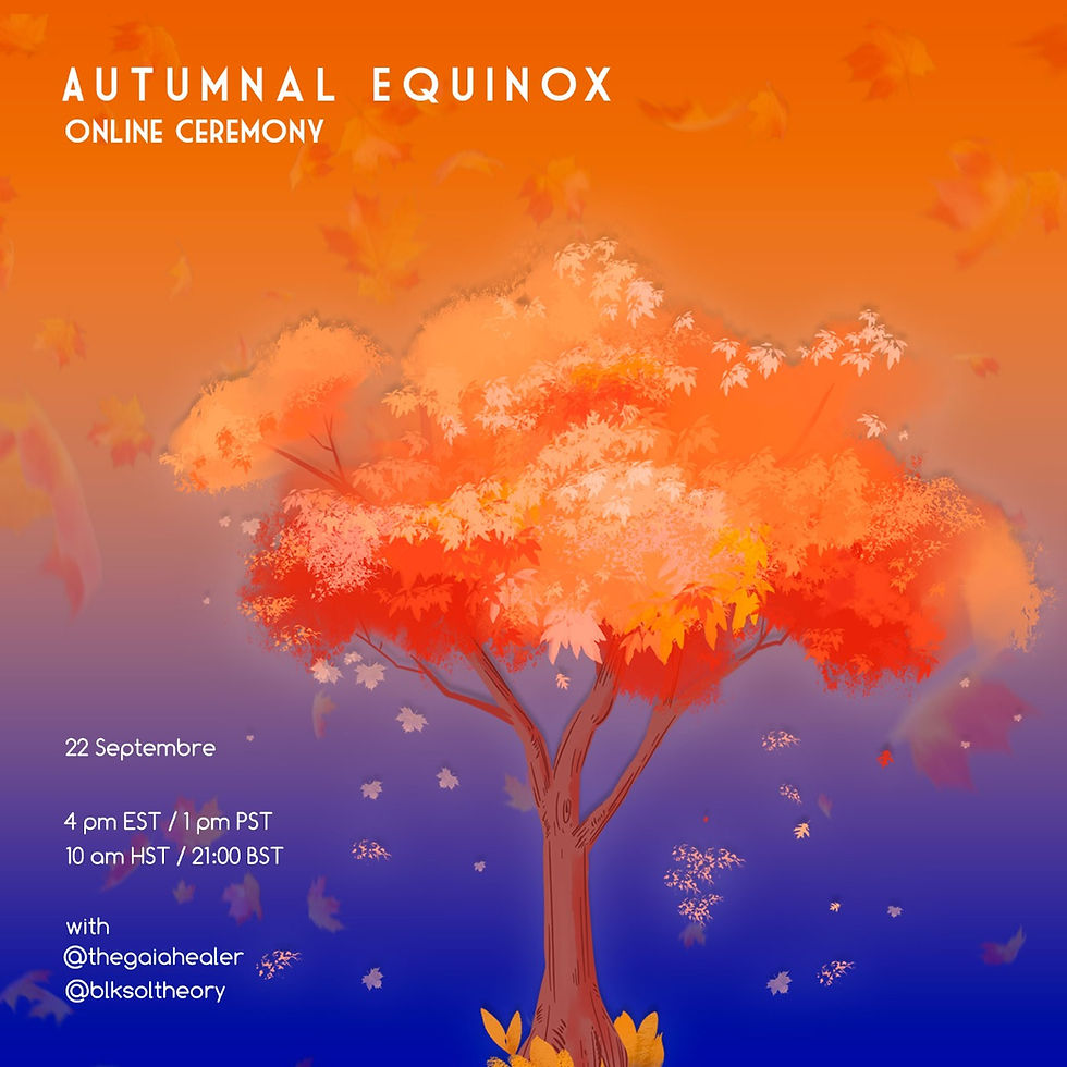 Autumnal Equinox Ceremony online w/ Réy