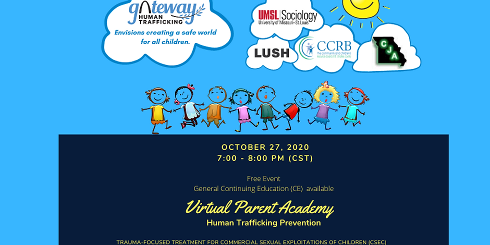 Virtual Parent Academy- Part 4 (Trauma-Focused Treatment for Commercial sexual exploitations of children (CSEC))