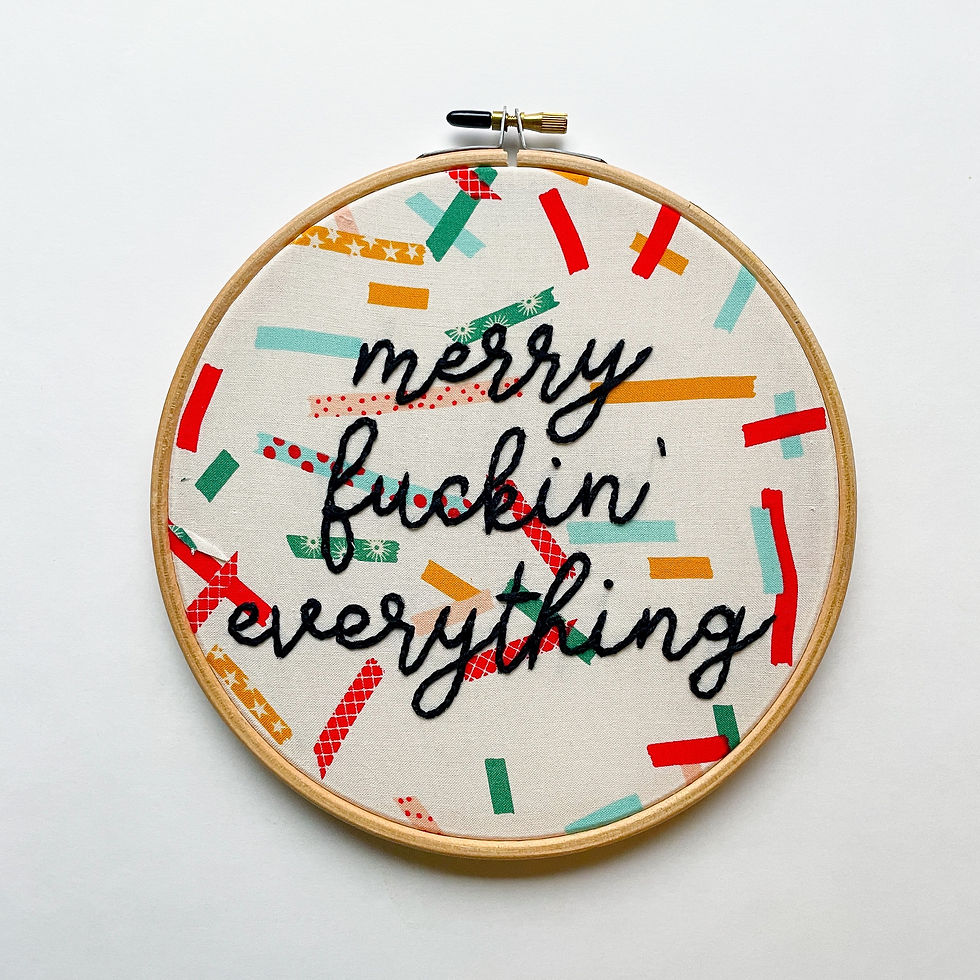 Thumbnail: Embroidered hoop with text reading "merry fuckin' everything" on colorful background