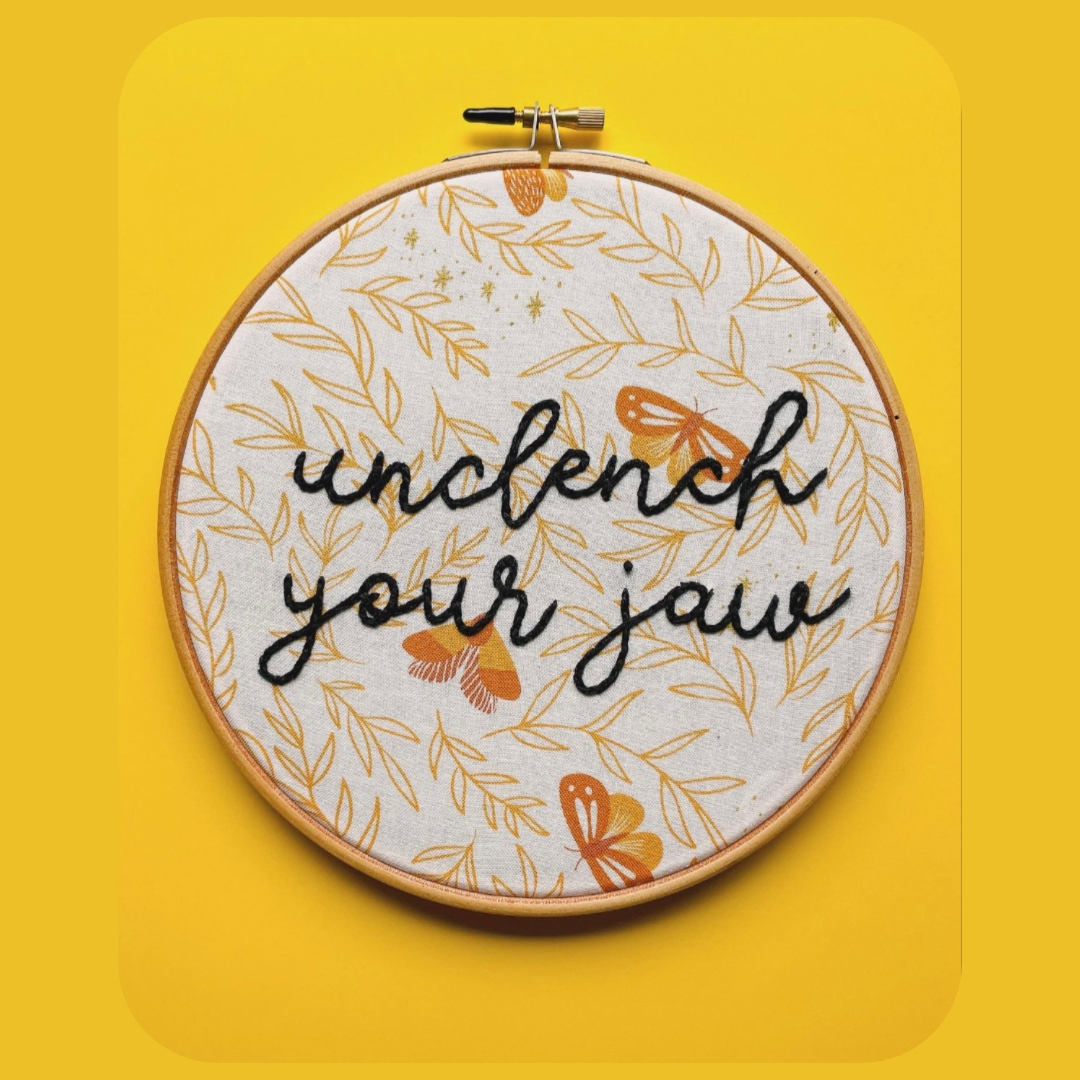 unclench your jaw wall art hoop art hand embroidery cross stitch