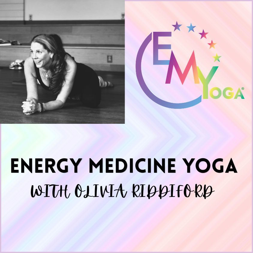 Energy Medicine Yoga with Olivia Riddiford