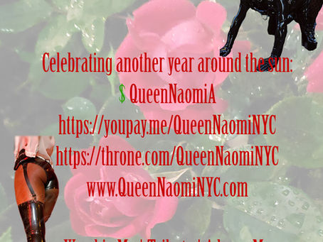 July Is Queen Naomi NYC birthday month | FemDom | African Mistress NYC | Tribute Worship | Money Fetish | Goddess NYC | Financial Domination