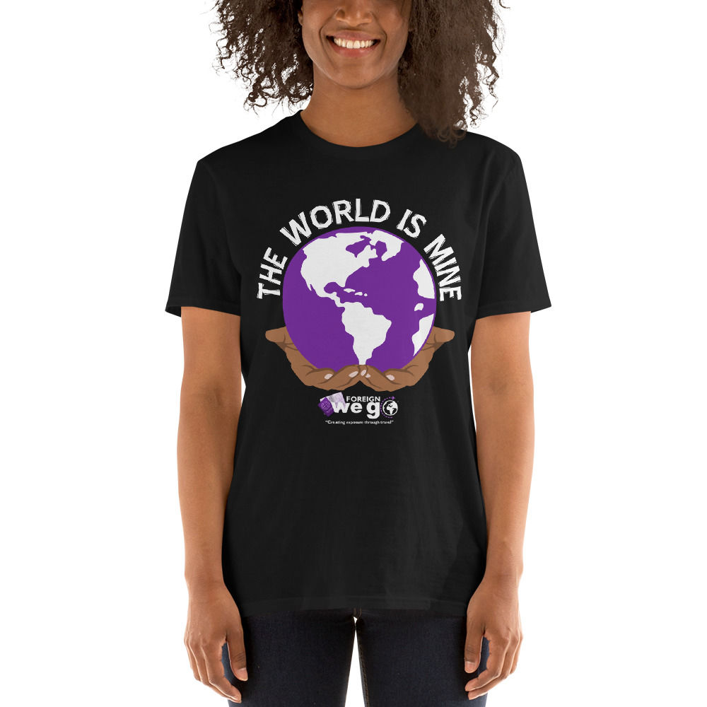 The World is Mine Short-Sleeve Unisex T-Shirt