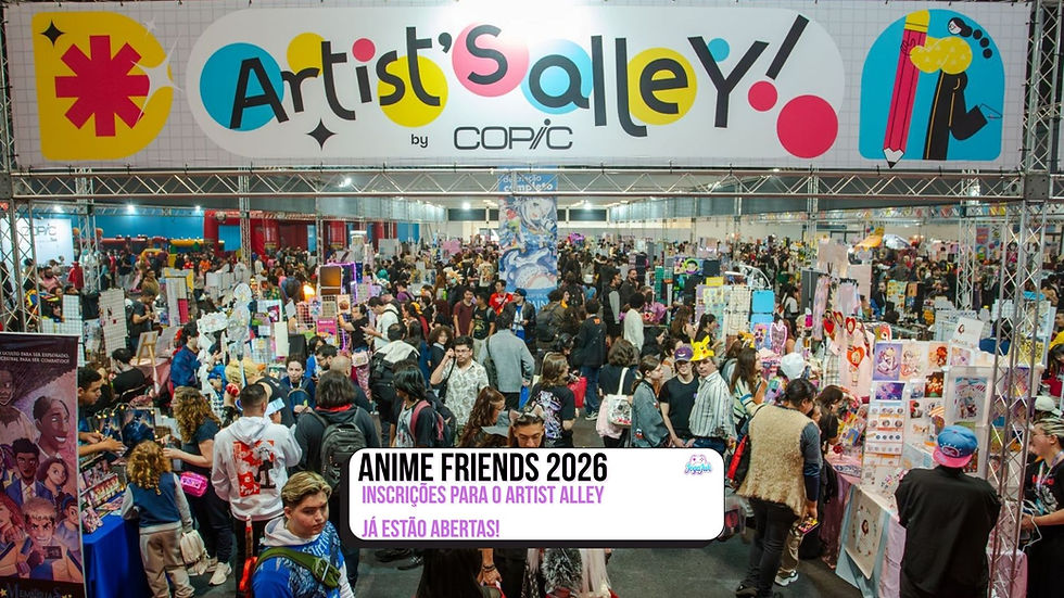 Anime Friends 2026 abre inscrições para o Artist Alley
