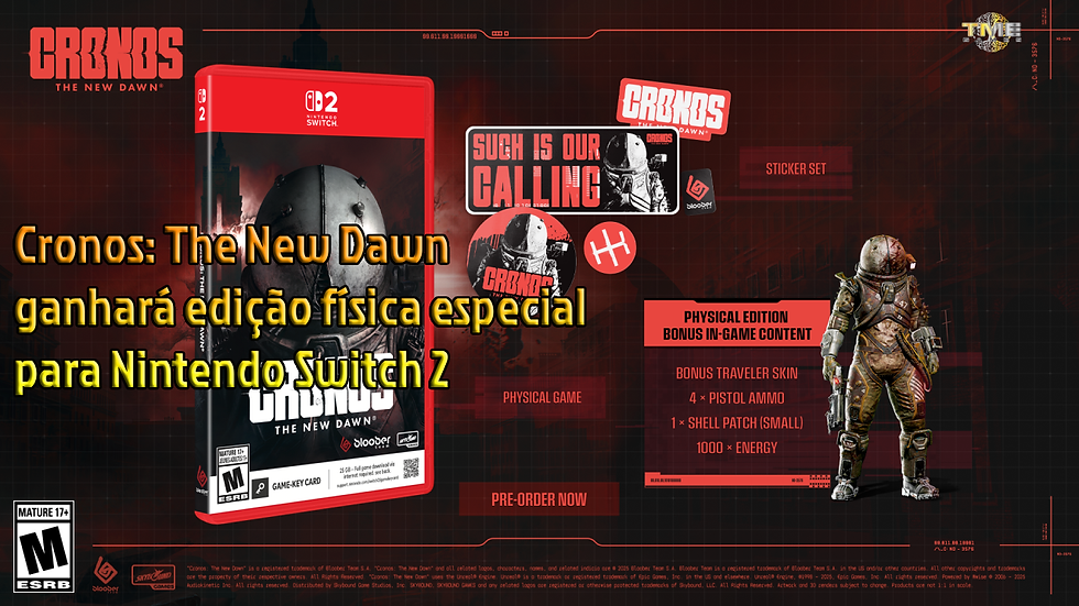 Cronos: The New Dawn ganhará edição física especial para Nintendo Switch 2