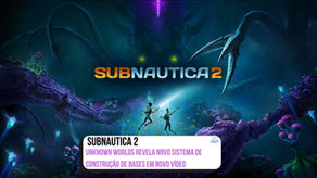 Unknown Worlds revela novo sistema aprimorado de construção de bases para Subnautica 2 em novo vídeo de desenvolvimento
