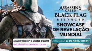 Assassin’s Creed™ Black Flag Resynced será revelado em showcase no dia 23 de abril