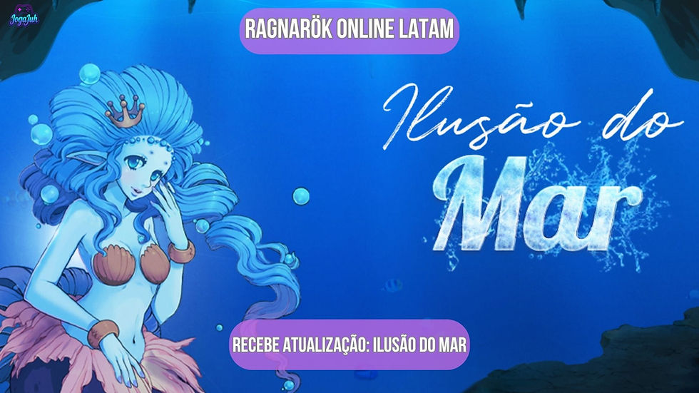Ragnarök Online LATAM recebe atualização com aguardada Ilusão do Mar
