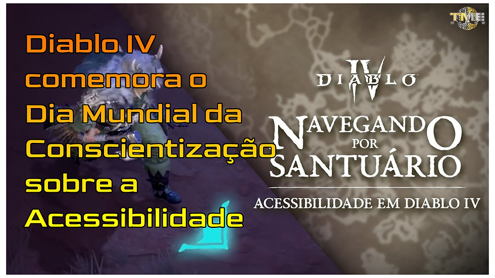 Diablo IV comemora o Dia Mundial da Conscientização sobre a Acessibilidade