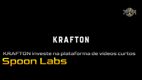 KRAFTON investe na plataforma de vídeos curtos Spoon Labs