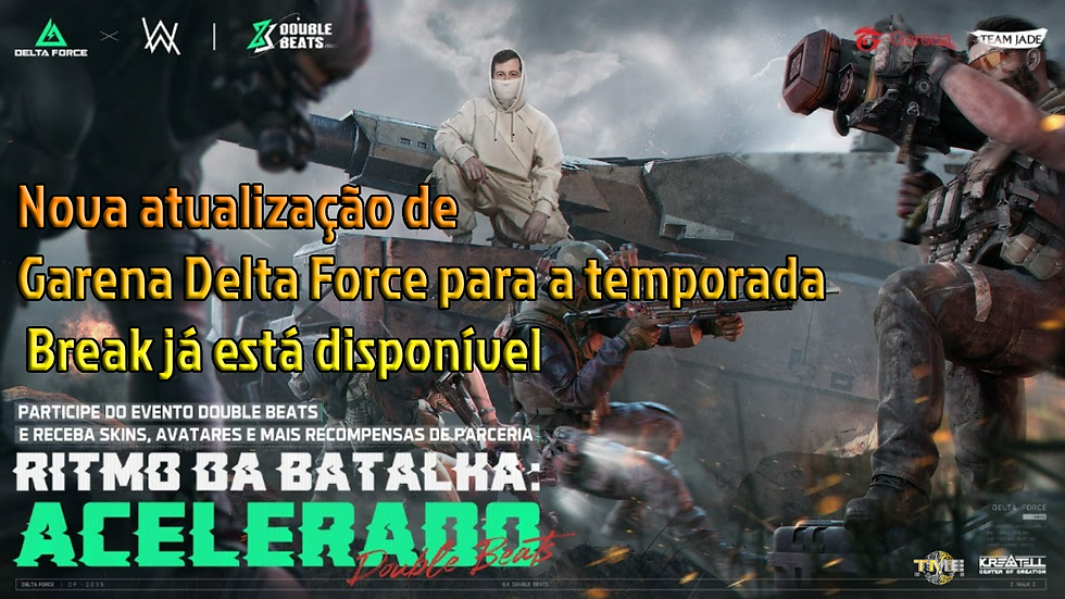 Nova atualização de Garena Delta Force para a temporada Break já está disponível