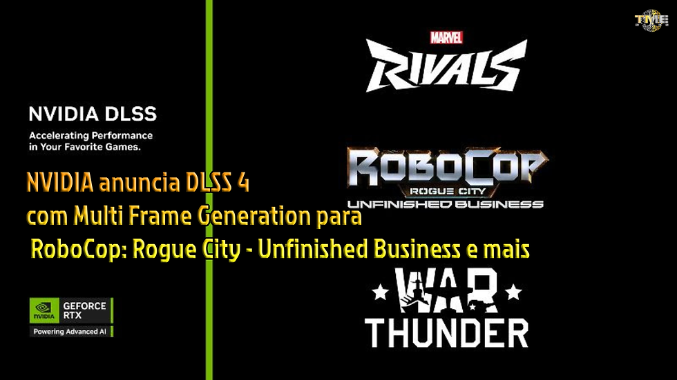 NVIDIA anuncia DLSS 4 com Multi Frame Generation para RoboCop: Rogue City - Unfinished Business e mais