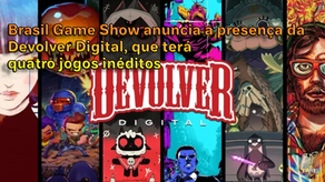 Brasil Game Show anuncia a presença da Devolver Digital, que terá quatro jogos inéditos