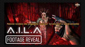 A.I.L.A., jogo de terror brasileiro, estreia novo vÃdeo de Gameplay