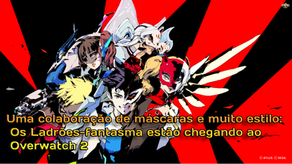Uma colaboração de máscaras e muito estilo: Os Ladrões-fantasma estão chegando ao Overwatch 2