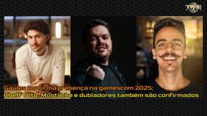 Gaules confirma presença na gamescom 2025