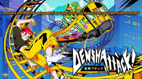 Descubra seu lado mais selvagem: faça todo tipo de acrobacias com seu trem no Denshattack!