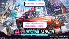 NTE: Neverness to Everness tem data de lançamento oficial confirmada para 29 de abril