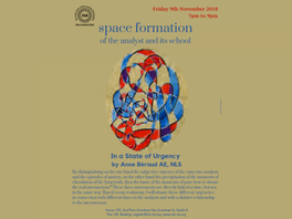 ICLO-NLS Space Formation of the Analyst and Its School: “In a State of Urgency” with Anne Anne Bérau