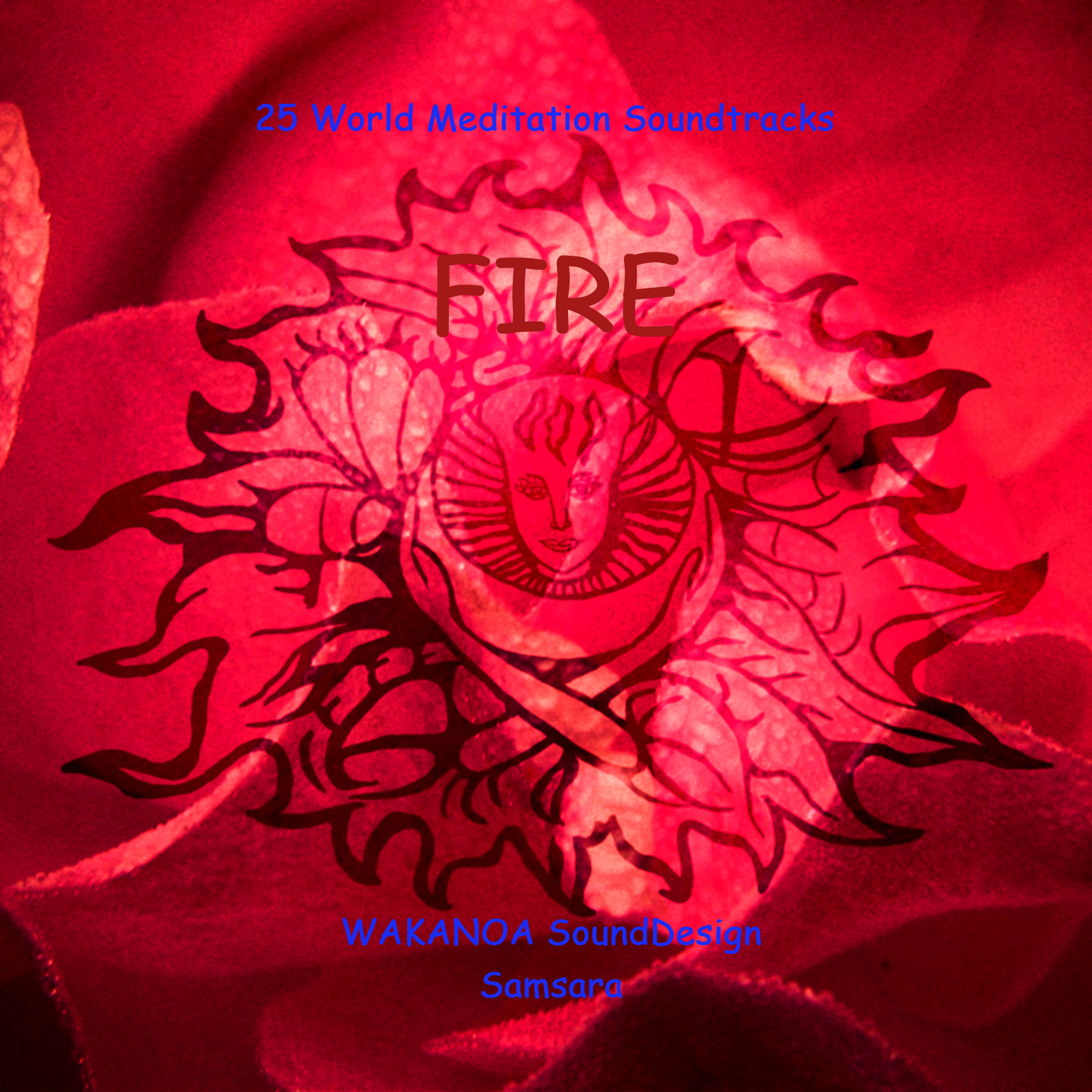 25 World Meditation Soundtracks - FIRE