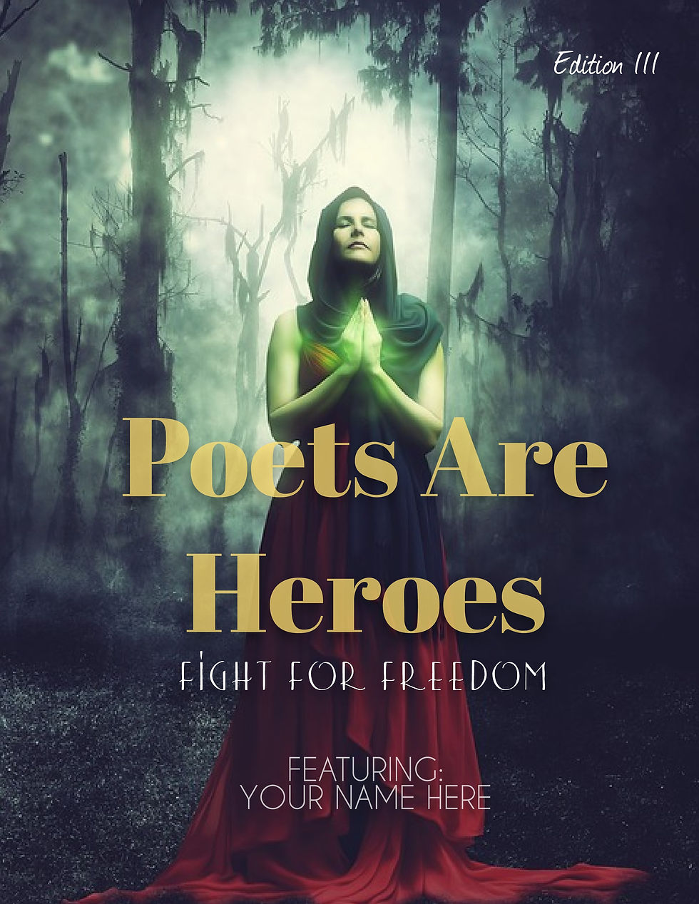 Poets Are Heroes Magazine Edition III
