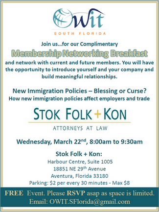 Membership Networking Breakfast...New Immigration Policies