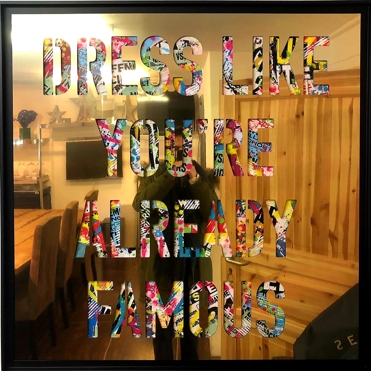 DRESS LIKE YOU'RE 100X100CM