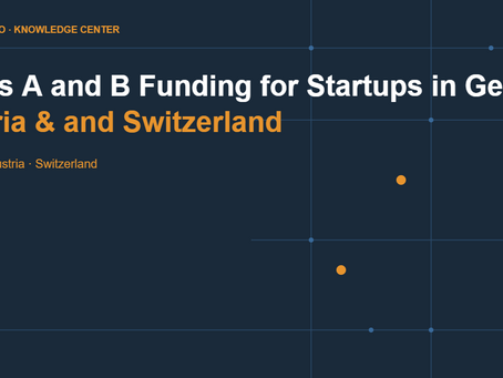 Series A and B Funding for Startups in Germany, Austria, and Switzerland