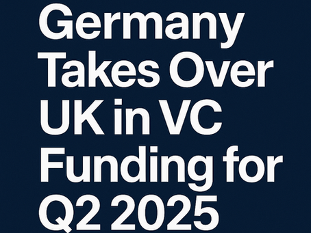 Minimalist tech-style cover graphic with bold white text on a dark blue background reading ‘Germany Takes Over UK in VC Funding for Q2 2025’ — highlighting Germany’s rise in startup funding.