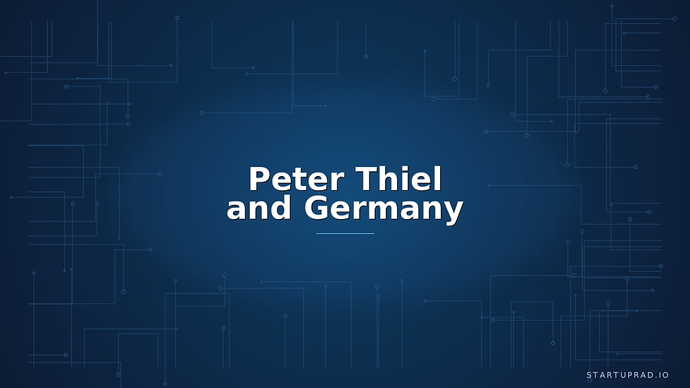 Peter Thiel and Germany: The Diaspora Financier Who Owns the Doctrine but Not the Winner