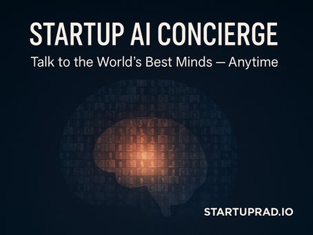 Dark, modern cover design showing a glowing mosaic brain made of hundreds of tiles, symbolizing a knowledge library. Headline reads: Startup AI Concierge — Talk to the World’s Best Minds Anytime. Startuprad.io branding visible.